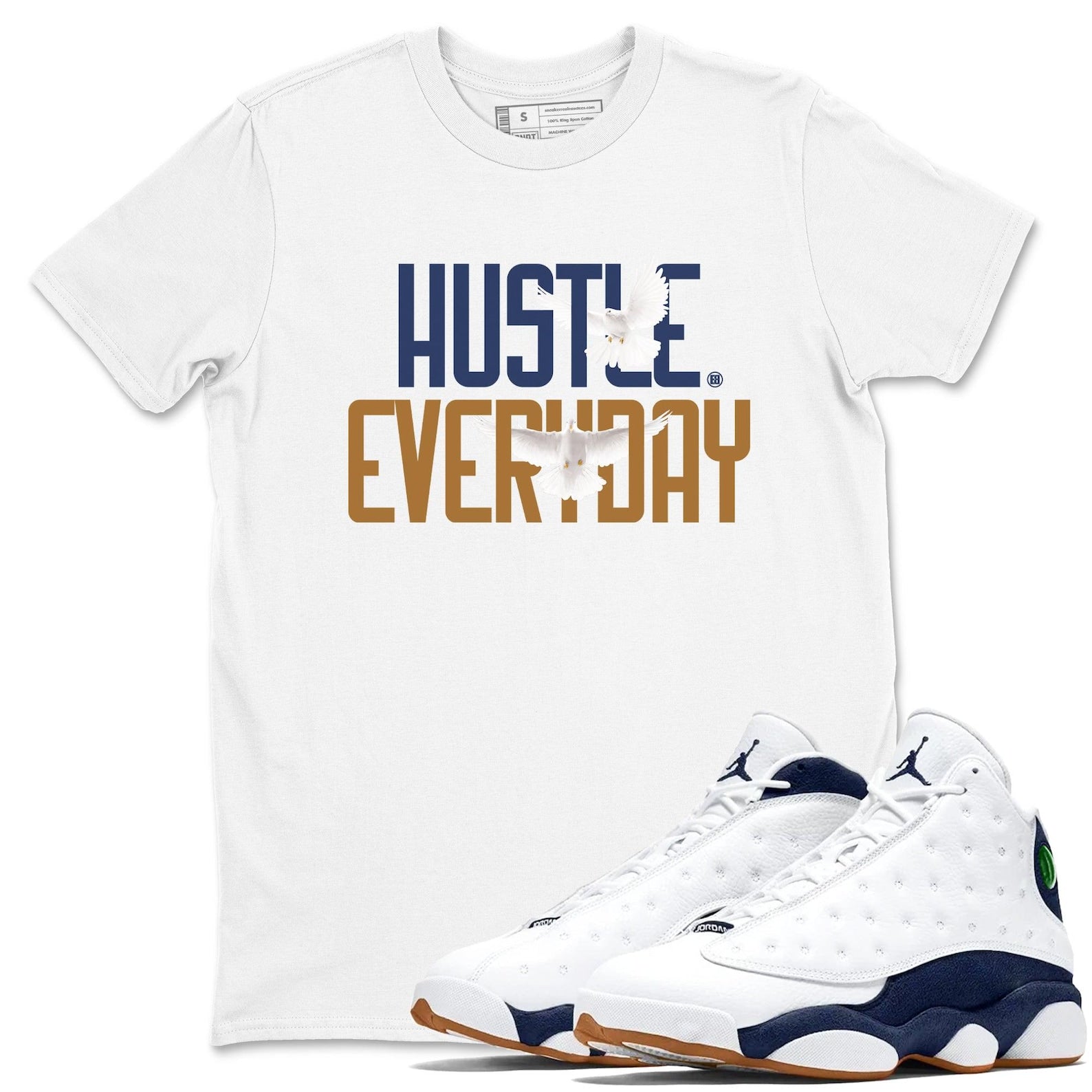 Daily Hustle Unisex T Shirts To Match Jordans 13s Midnight Navy,   414571-140 T-Shirt, Sneaker Match Tee