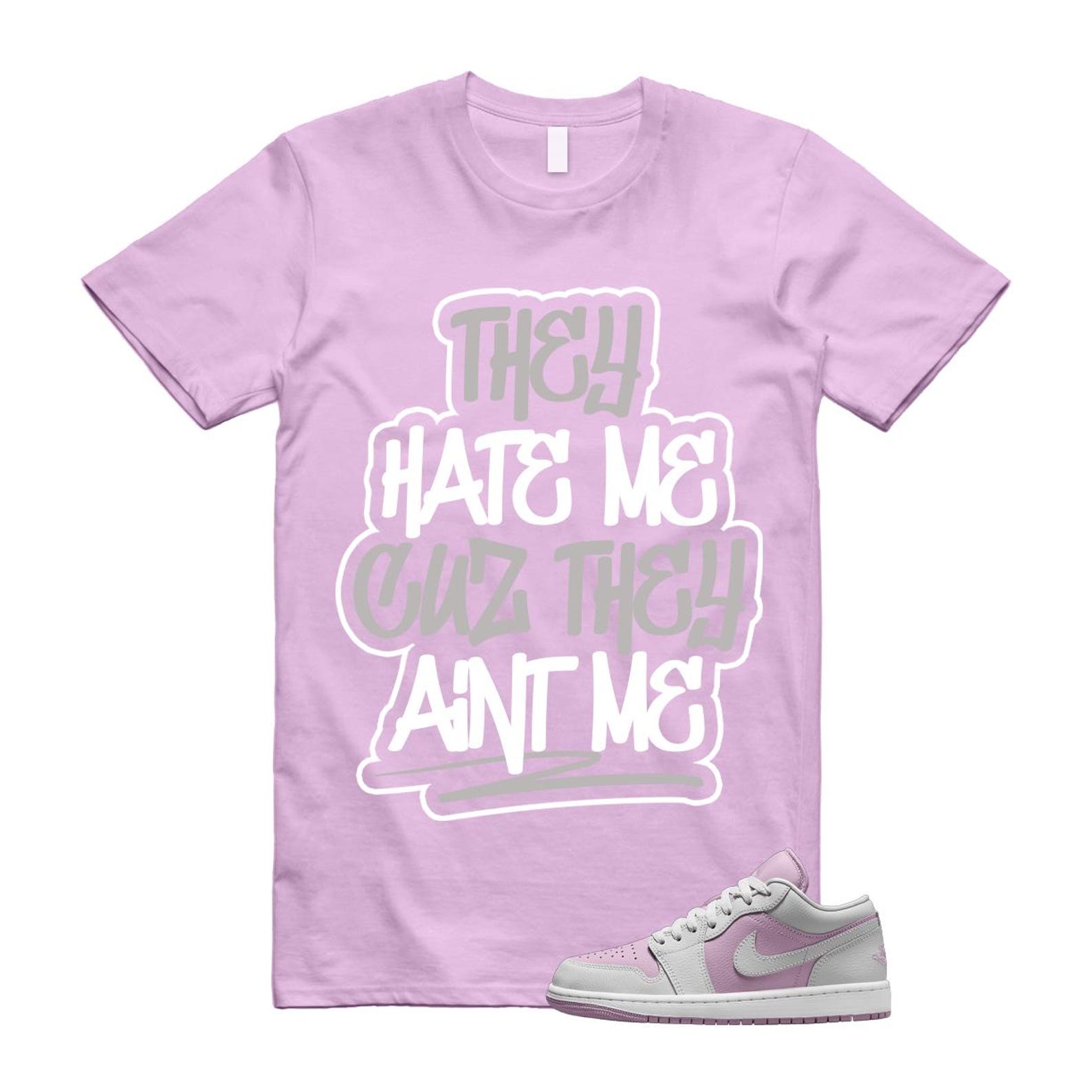 Jordan 1 Low Orchid Neutral Grey T Shirt Match AINT ME DC0774-510 T-Shirt, Sneaker Match Tee