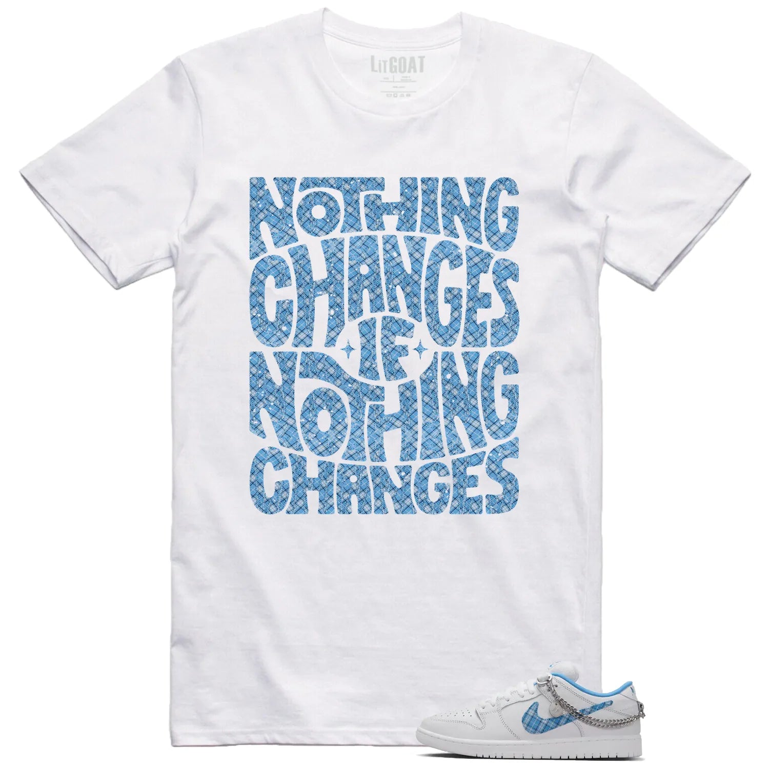 SB Dunk Low Pro x Nicole Hause White University Blue Style: Nothing Changes Tee FZ8802-100 T-Shirt, Sneaker Match Tee