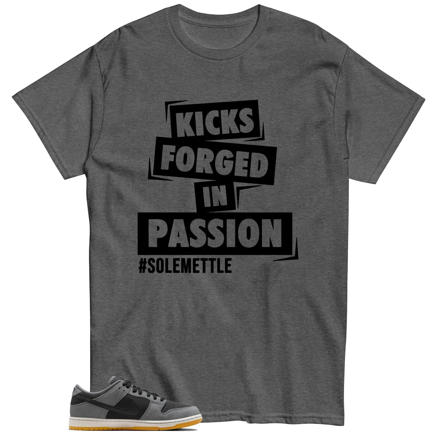 Passion Kicks Tee , Perfect Match for SB Dunk Low Dark Smoke Grey HF3063-001 T-Shirt, Sneaker Match Tee