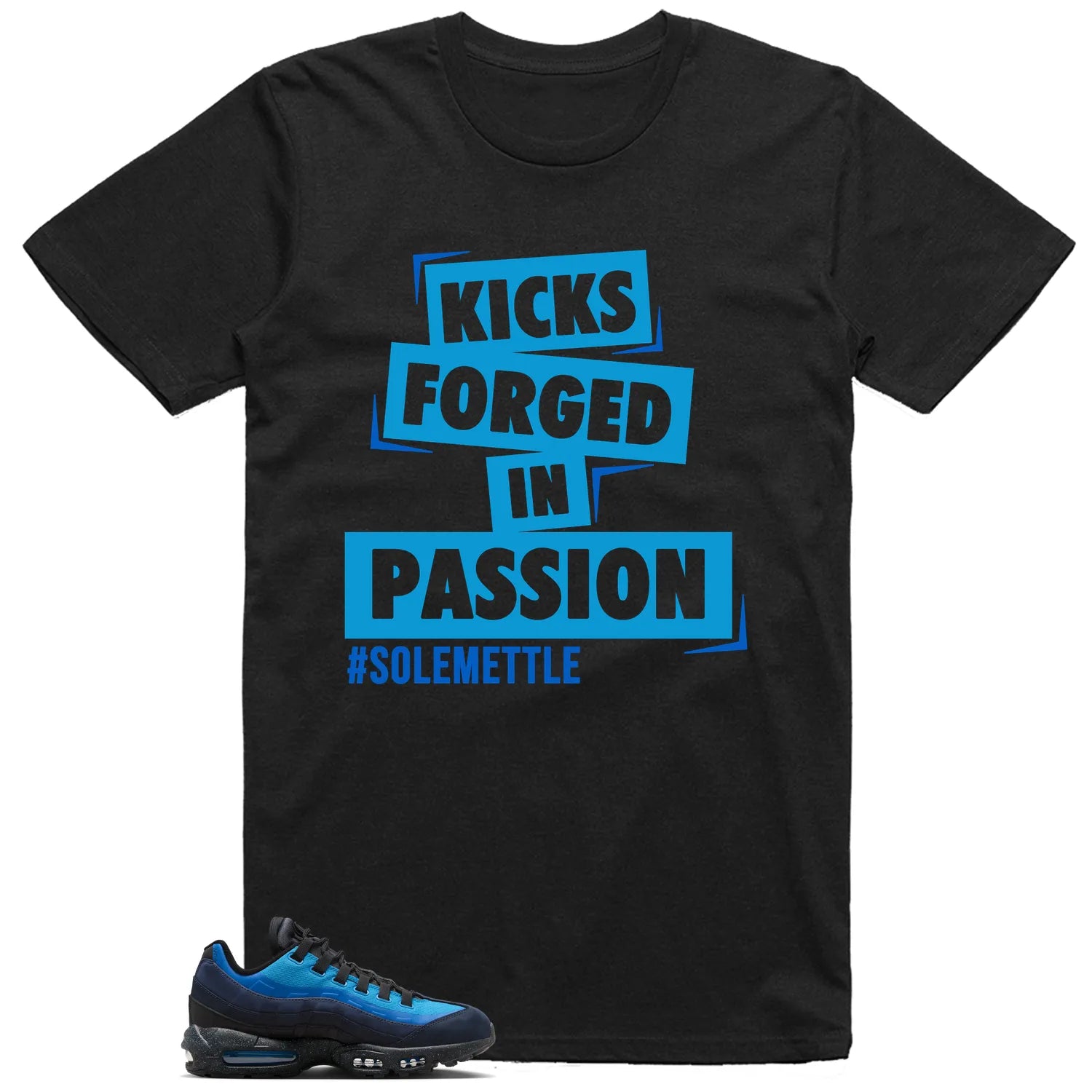 Passion Kicks Tee , Perfect Match for Air Max 95 x Stash Black and Harbor Blue HF5515-400 T-Shirt, Sneaker Match Tee