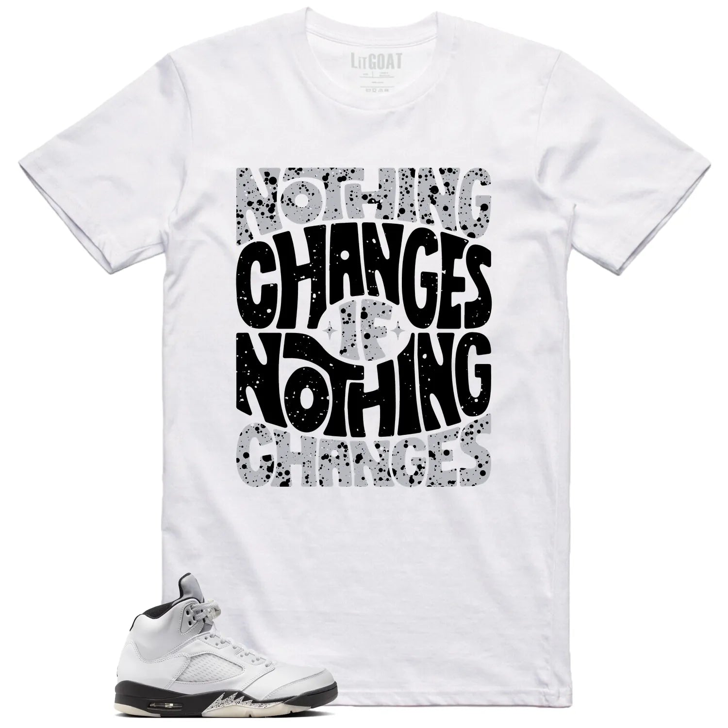 Air Jordan 5 Reverse Metallic Style: Nothing Changes Tee DD0587-110 T-Shirt, Sneaker Match Tee