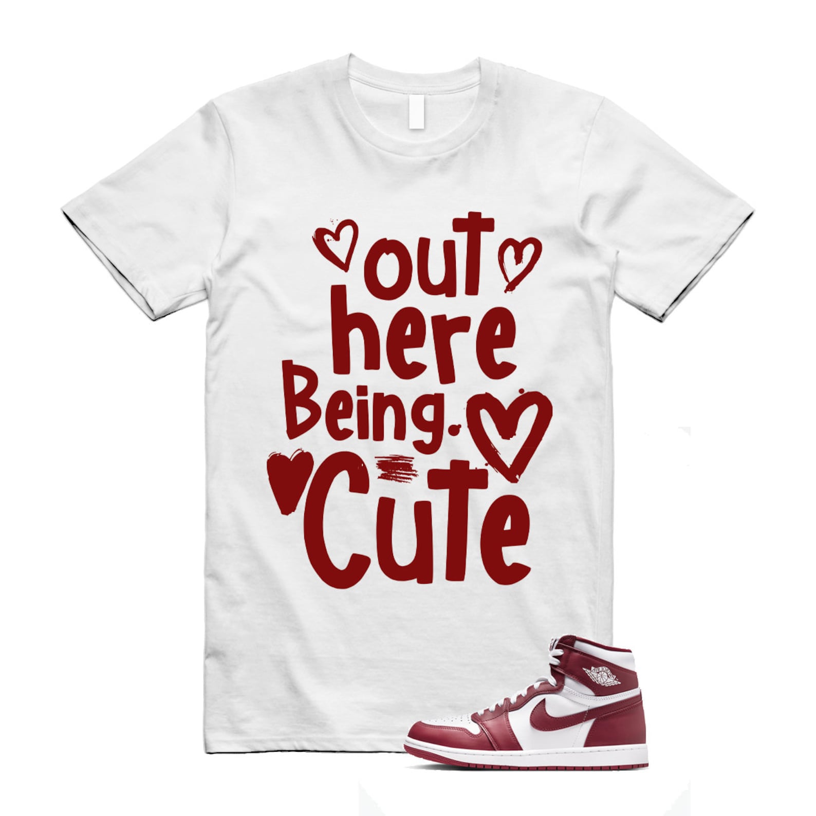 1 Artisanal Team Red Retro High OG White T Shirt Match Out Here Being Cute DZ5485-160 T-Shirt, Sneaker Match Tee