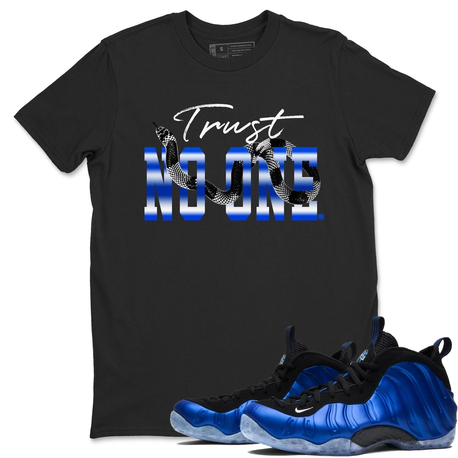 Trust No One Unisex Crew Neck Sneaker Matching T Shirt To Match Foamposite One Royal, FQ8181-511 T-Shirt, Sneaker Match Tee