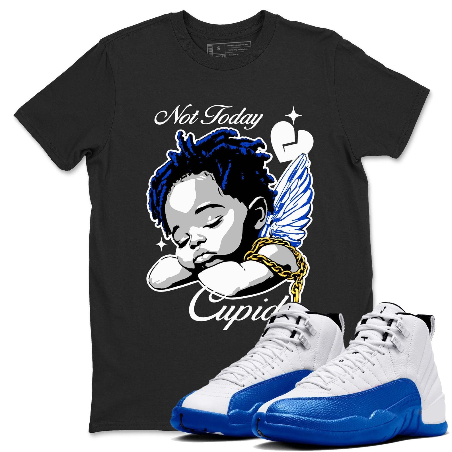 Not Today Cupid Crew Neck T-Shirt To Match Jordans AJ12 Blueberry, CT8013-140 T-Shirt, Sneaker Match Tee