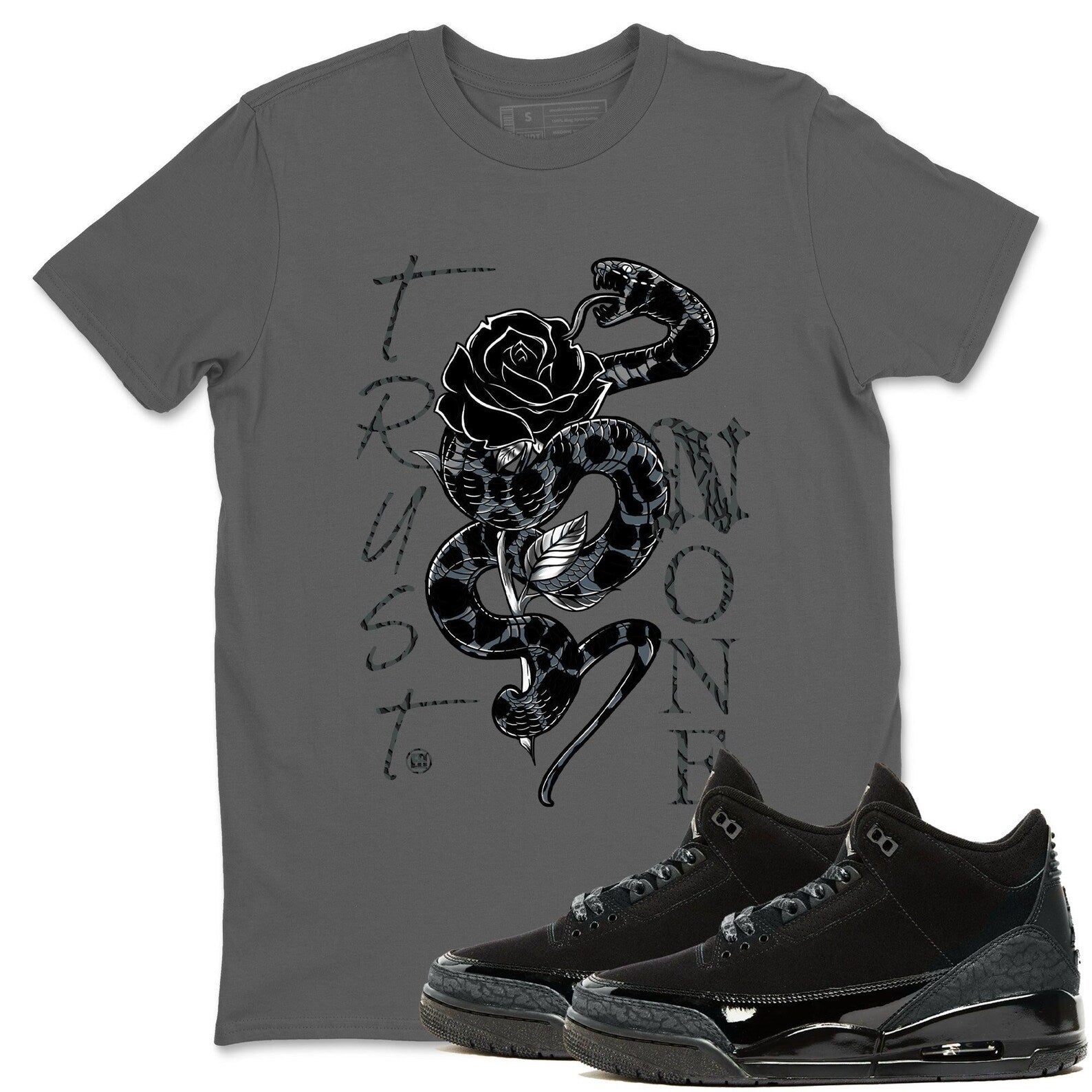 Trust None Crew Neck T-Shirt To Match Jordans AJ3 Black Cat, CT8532-001 T-Shirt, Sneaker Match Tee