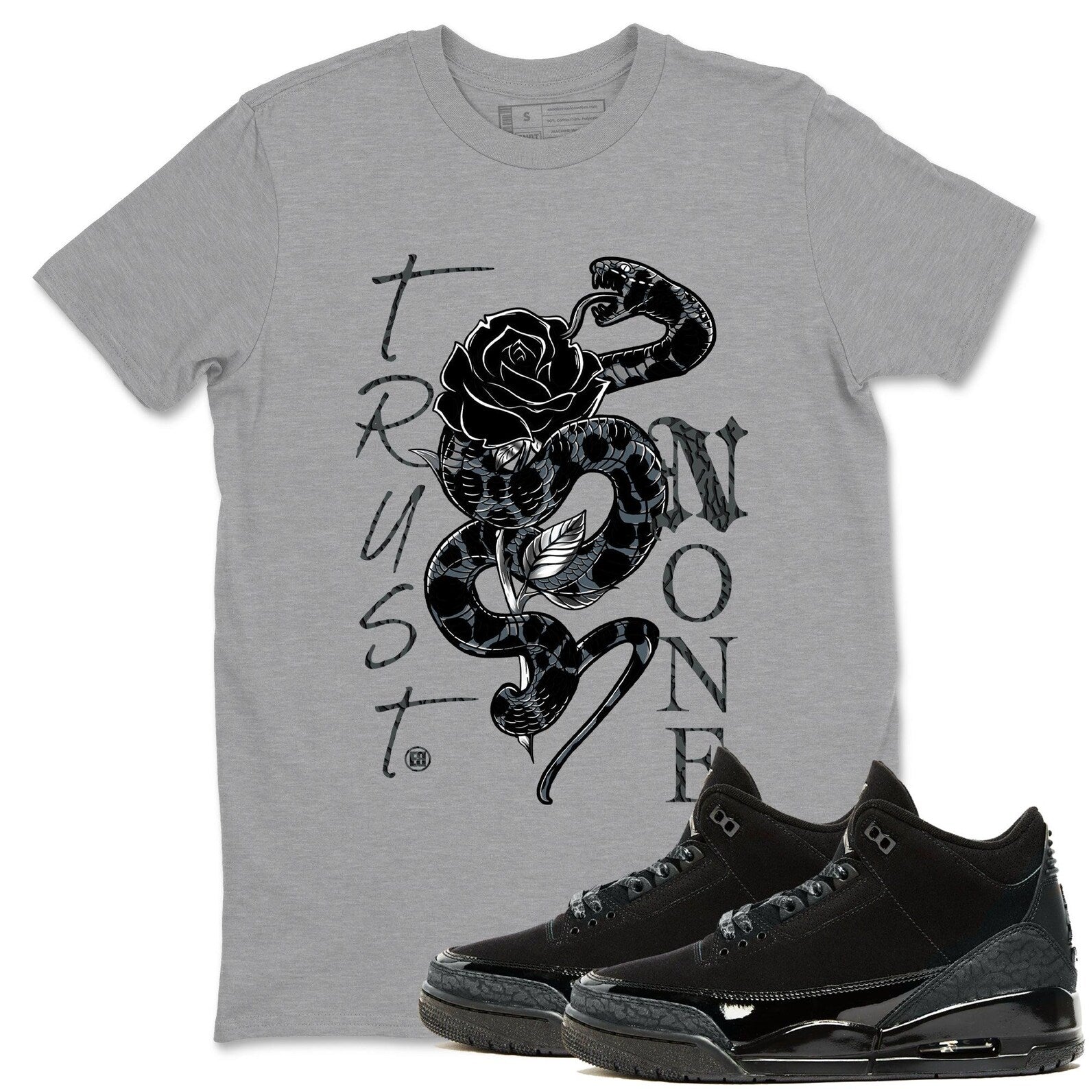 Trust None Crew Neck T-Shirt To Match Jordans AJ3 Black Cat, CT8532-001 T-Shirt, Sneaker Match Tee