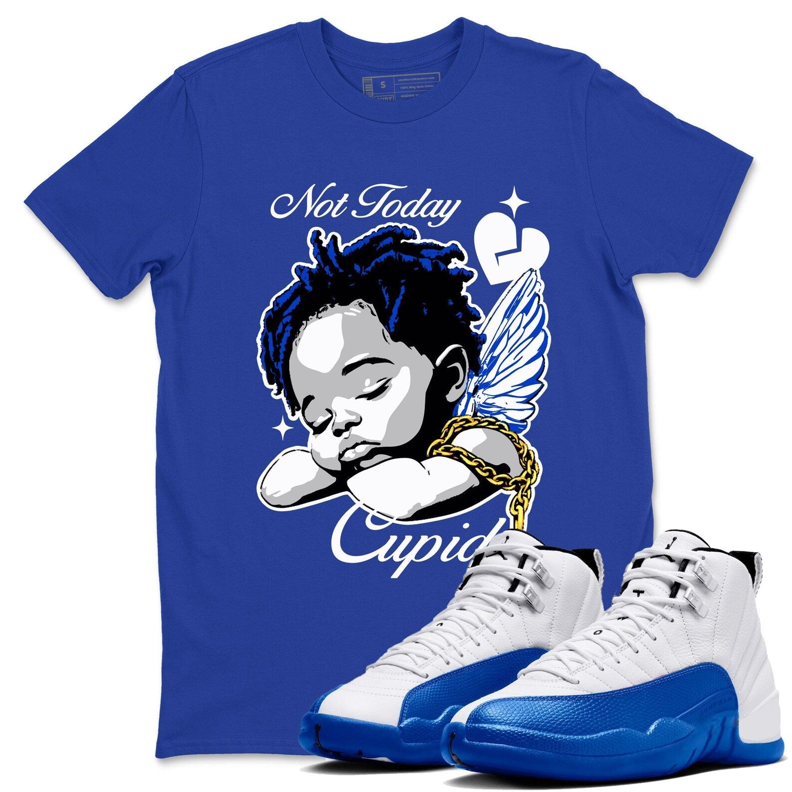 Not Today Cupid Crew Neck T-Shirt To Match Jordans AJ12 Blueberry, CT8013-140 T-Shirt, Sneaker Match Tee