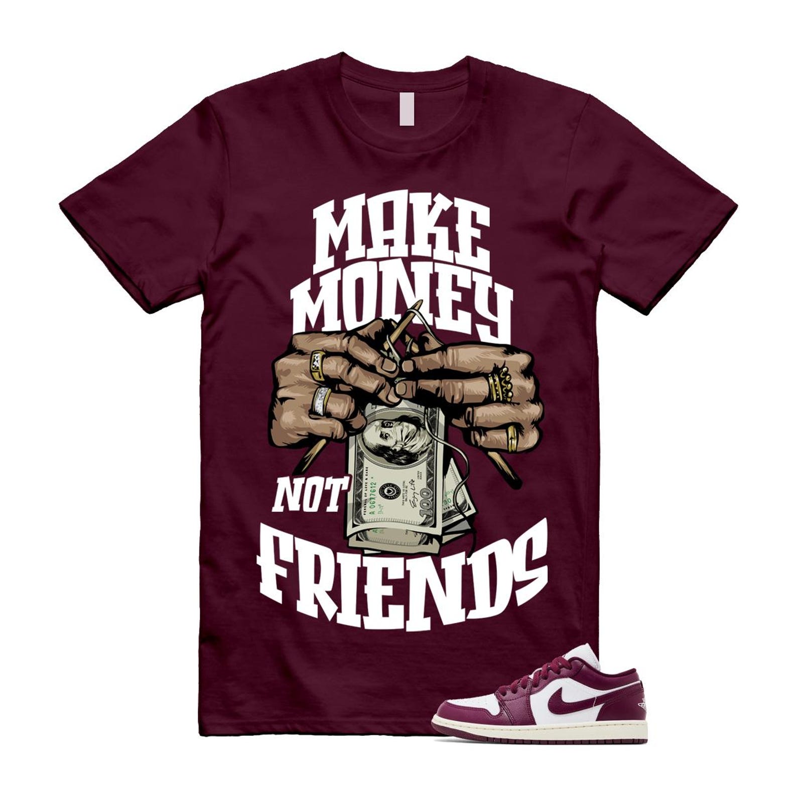 1 Bordeaux White Sail Maroon T Shirt Match Make Money Not Friends DC0774-161 T-Shirt, Sneaker Match Tee