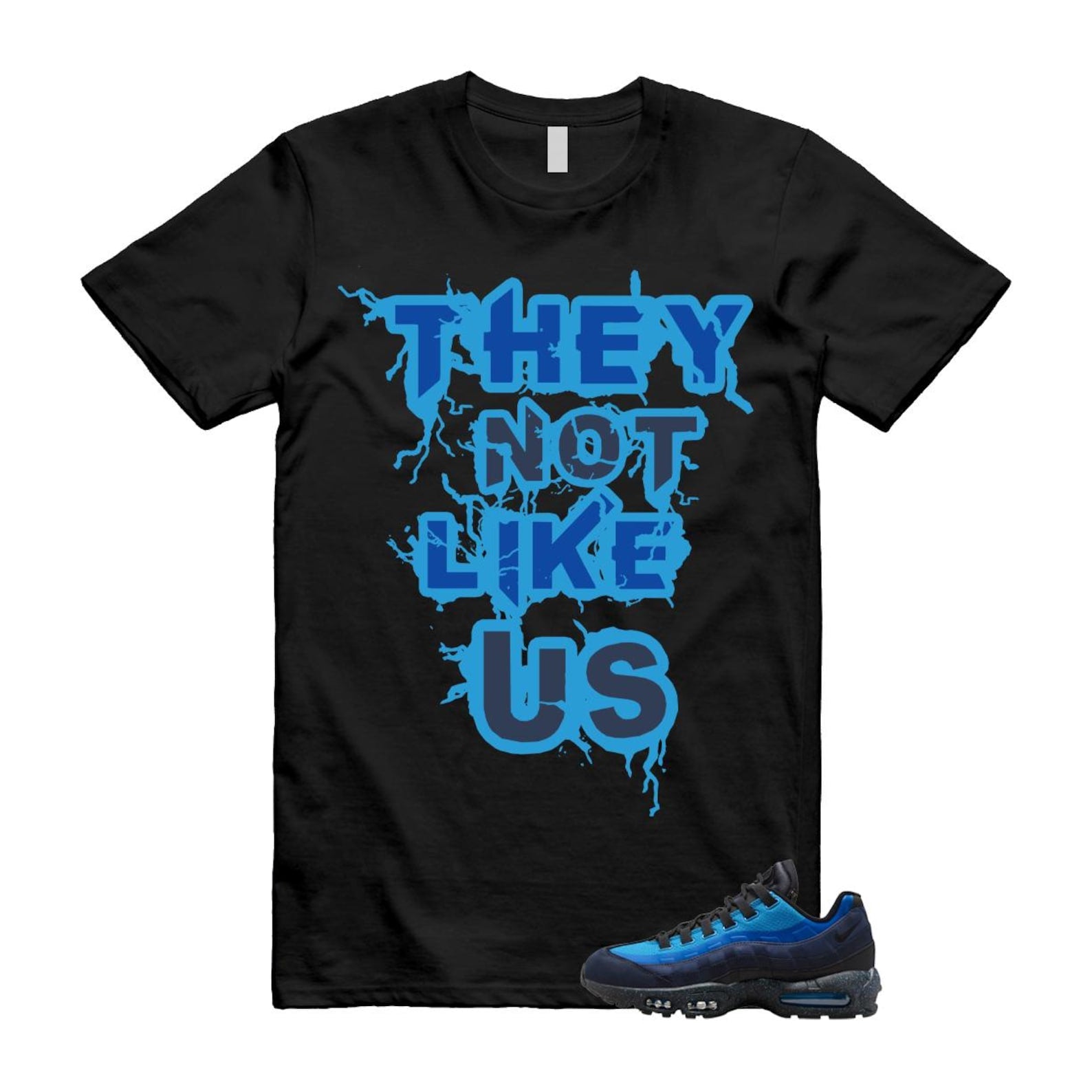 Air Max 95 Stash Obsidian Black Harbor Blue T Shirt Match They Not Like Us HF5515-400 T-Shirt, Sneaker Match Tee