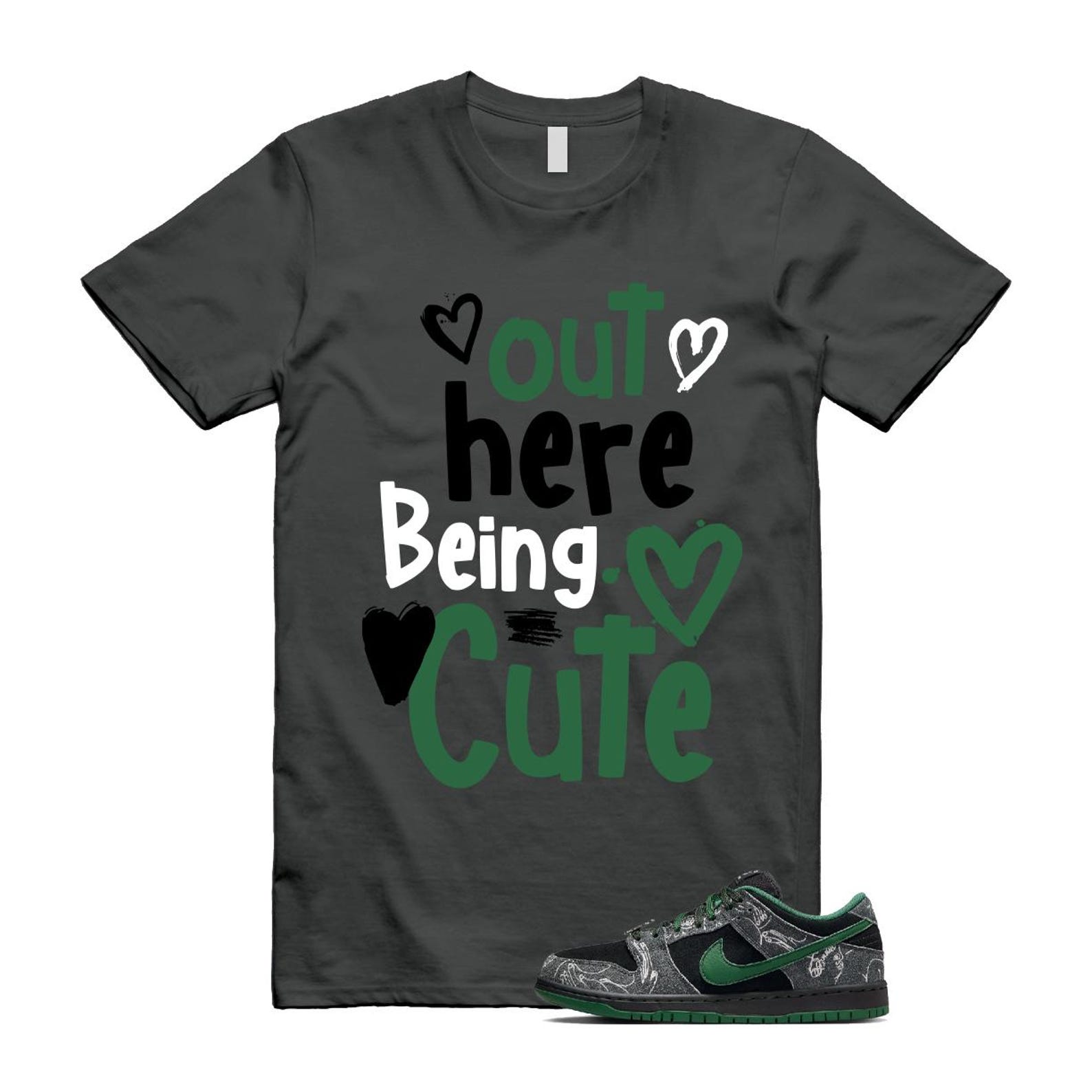 Dunk There Skateboards Grey Black Gorge Green Summit White SB Low T Shirt Match Out Here Being Cute HF7743-001 T-Shirt, Sneaker Match Tee