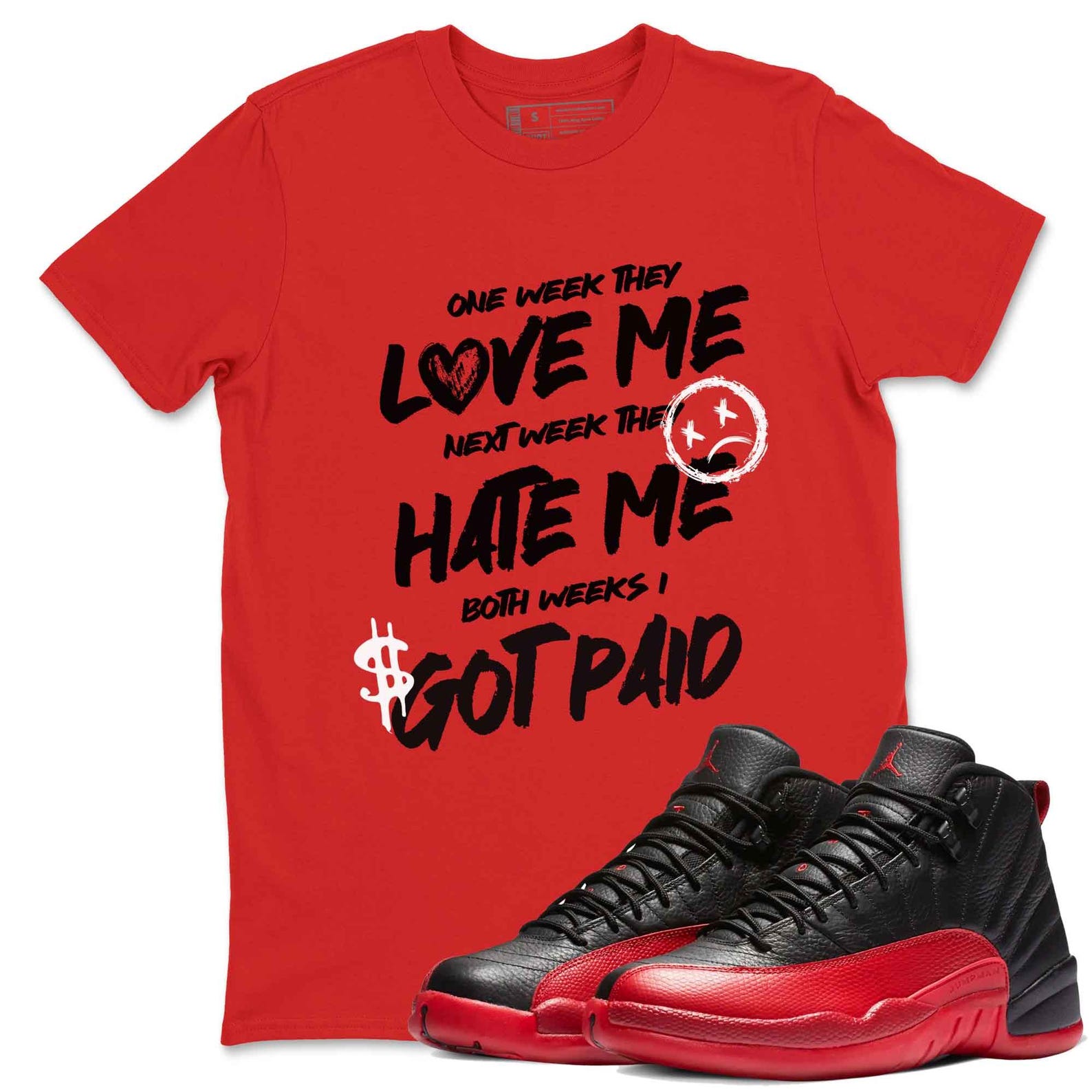 I Got Paid Unisex Graphic T-Shirts To Match Sneakers 12s Retro Flu Game, CT8013-002 T-Shirt, Sneaker Match Tee