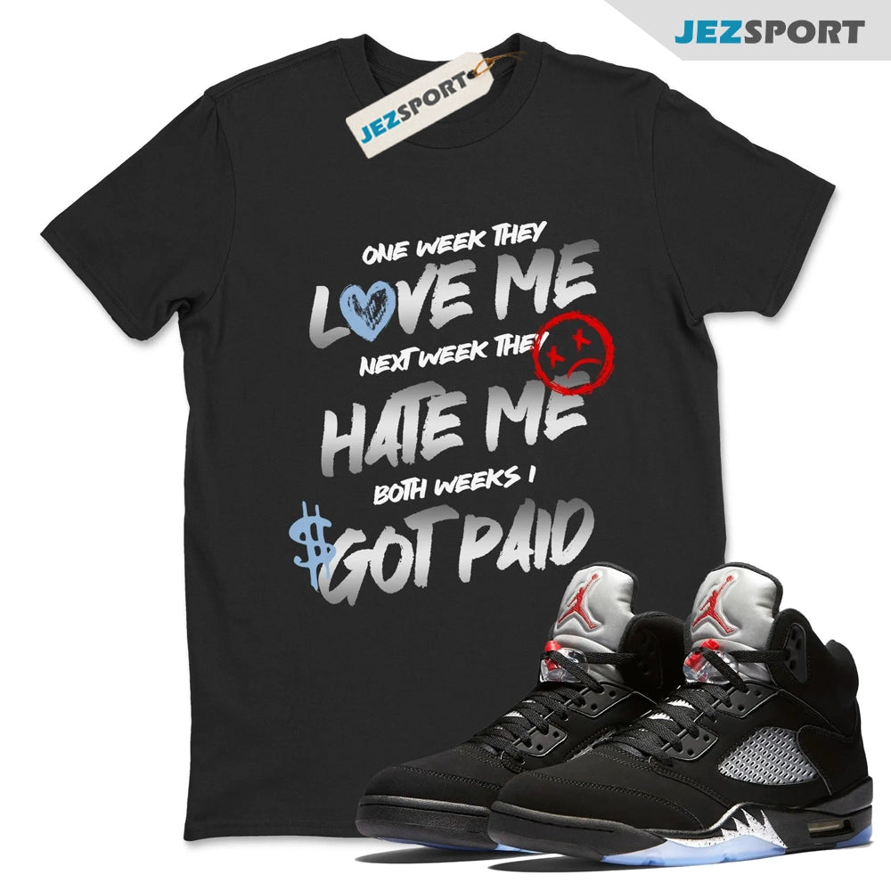 I Got Paid Best T-shirts To Wear With Jordans 5s Black Metallic Reimagined Shirt, HF3975-001 Sneaker Match Tees T-Shirt, Sneaker Match Tee