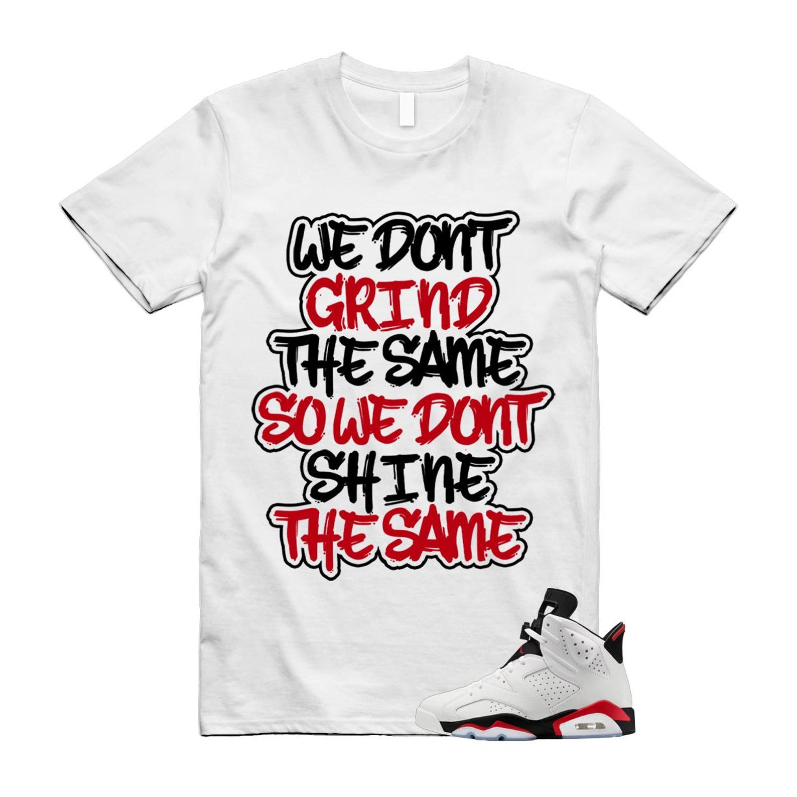 6 Fire Red Summit White Black T Shirt Match GRIND CT8529-120 T-Shirt, Sneaker Match Tee
