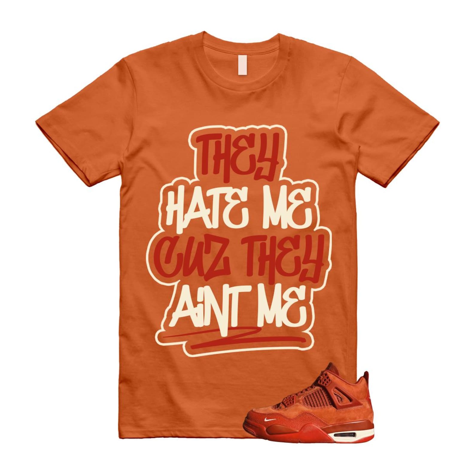 4 Brick By Brick Cinnabar Firewood Orange T Shirt Match AINT, HF4340-800 Sneaker Match Tees T-Shirt, Sneaker Match Tee