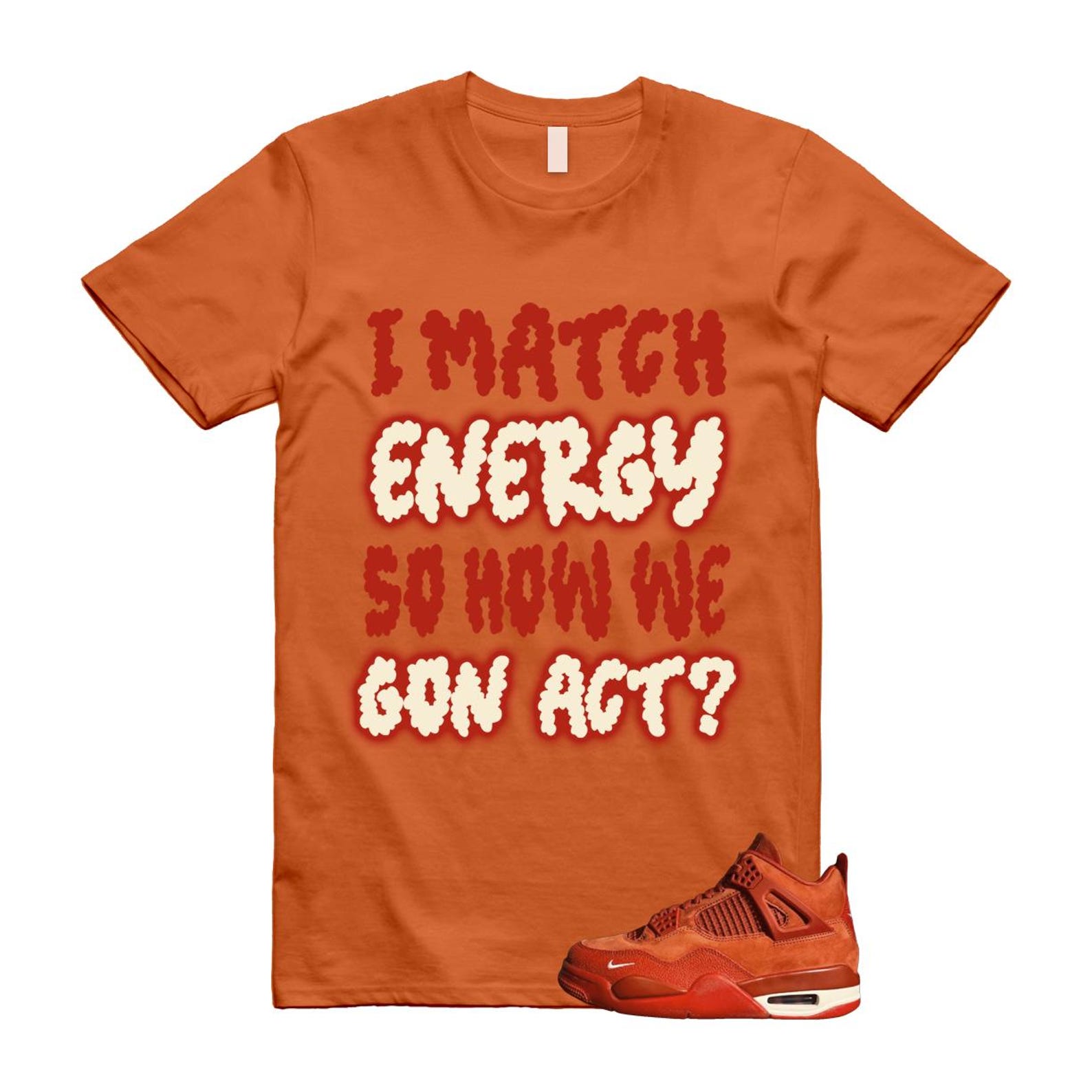 4 Brick By Brick Cinnabar Firewood Orange T Shirt Match MATCH, HF4340-800 Sneaker Match Tees T-Shirt, Sneaker Match Tee