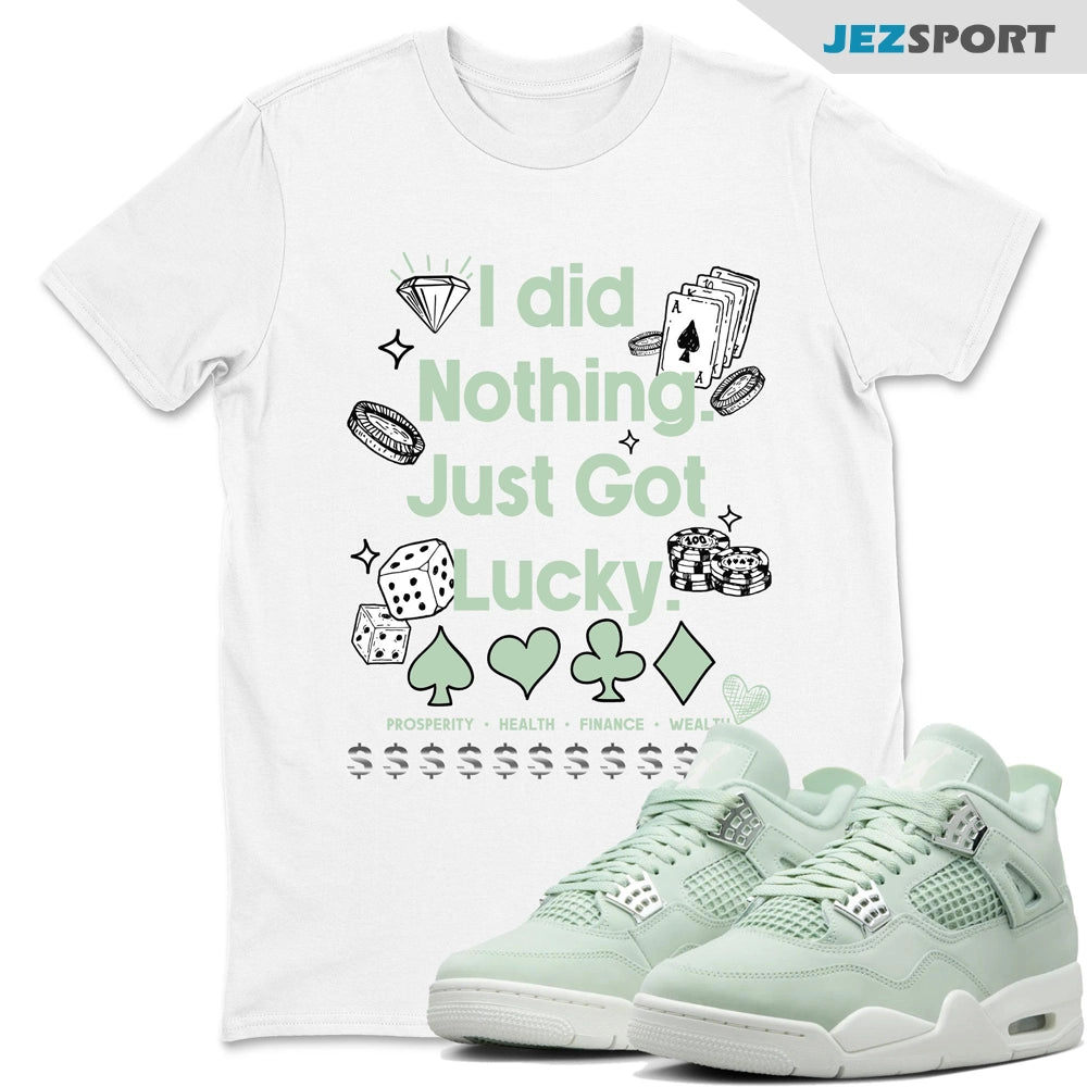 Got Lucky Sneaker Shirts To Match Jordans 4s Abundance AJ4 Seafoam, HV0823-003 Sneaker Match Tees T-Shirt, Sneaker Match Tee