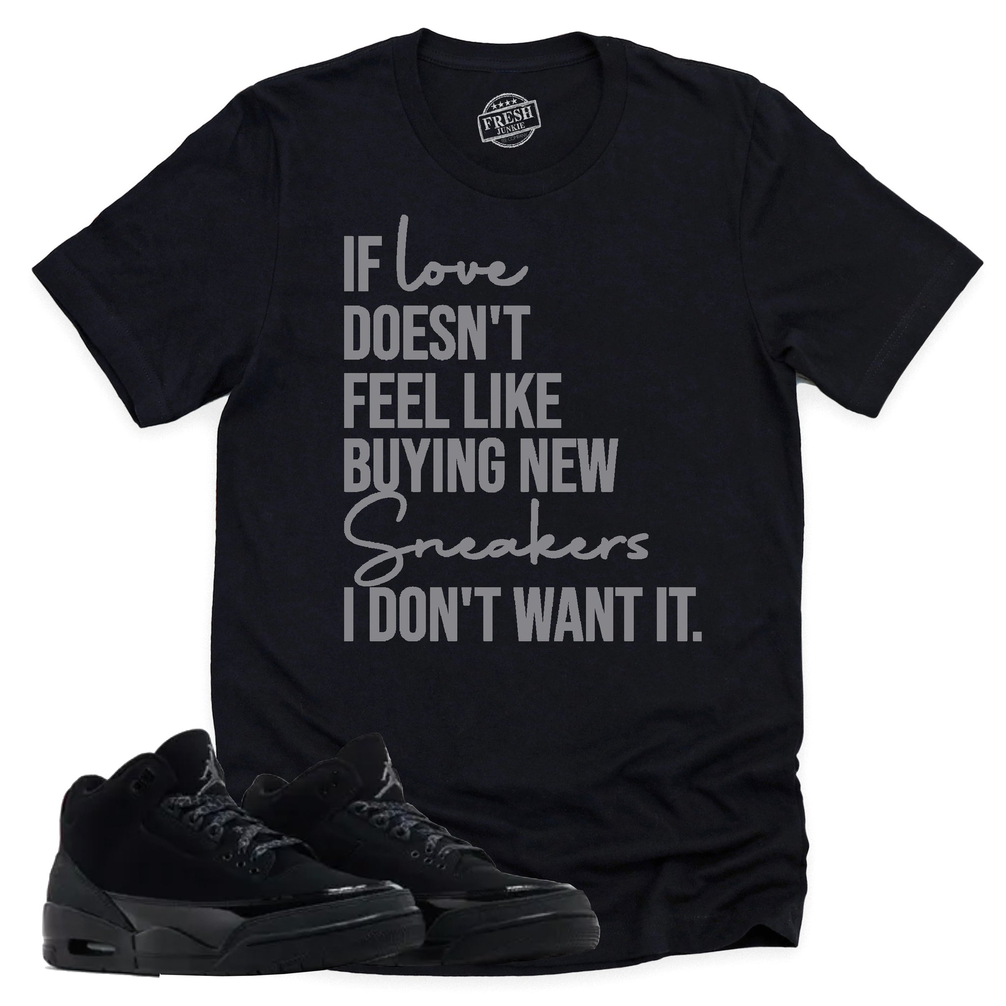 If Love Shirt, Retro Air Jordan 3 Black Cat Shirt Match Sneaker CT8532-001 T-Shirt, Sneaker Match Tee