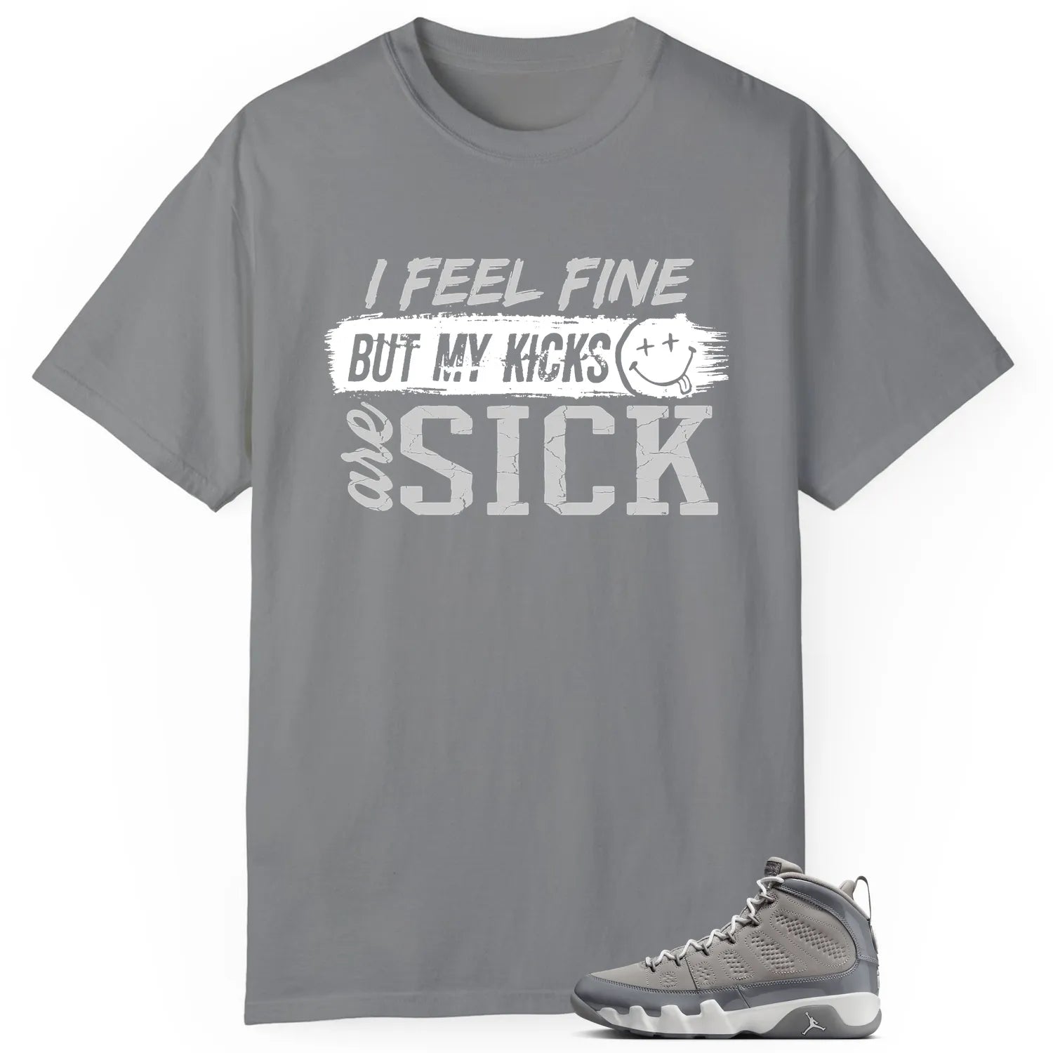 Jordan 9 Cool Grey Match: Sick Kicks Shirt HV4794-011 T-Shirt, Sneaker Match Tee