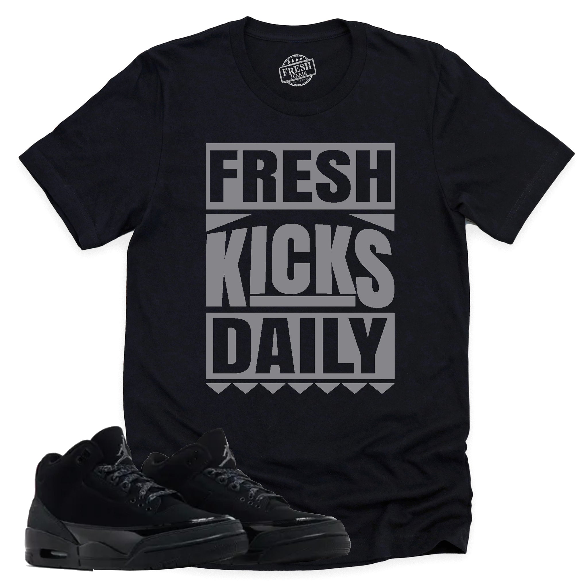 Fresh Kicks Daily Shirt, Retro Air Jordan 3 Black Cat Shirt Match Sneaker CT8532-001 T-Shirt, Sneaker Match Tee