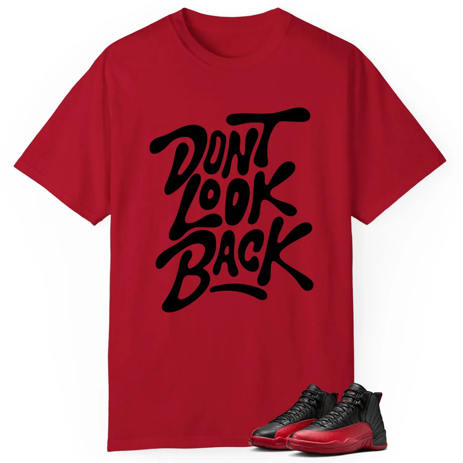 Air Jordan 12 Flu Game Style: Don’t Look Back Shirt CT8013-002 T-Shirt, Sneaker Match Tee