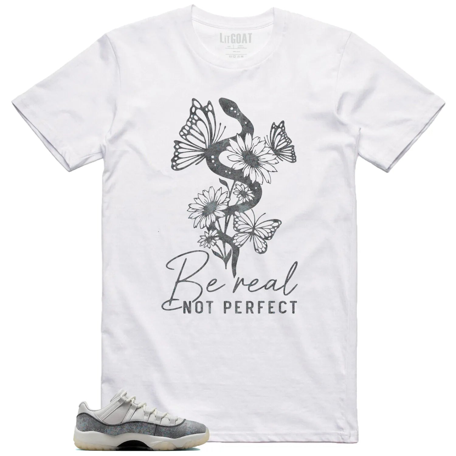 Be Real T-Shirt to Match Air Jordan 11 Low Year of the Snake HQ7000-001 T-Shirt, Sneaker Match Tee