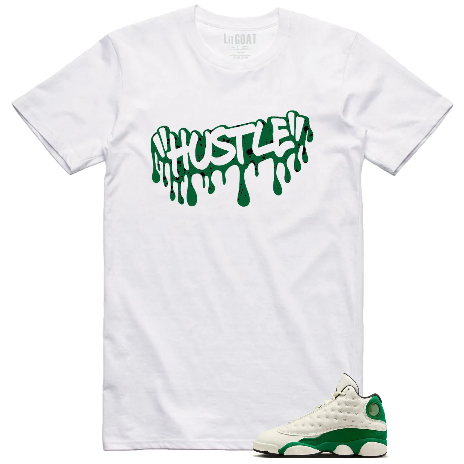 Hustle Drip T-Shirt Matching Air Jordan 13 Pine Green 2025 HQ0779-103 T-Shirt, Sneaker Match Tee