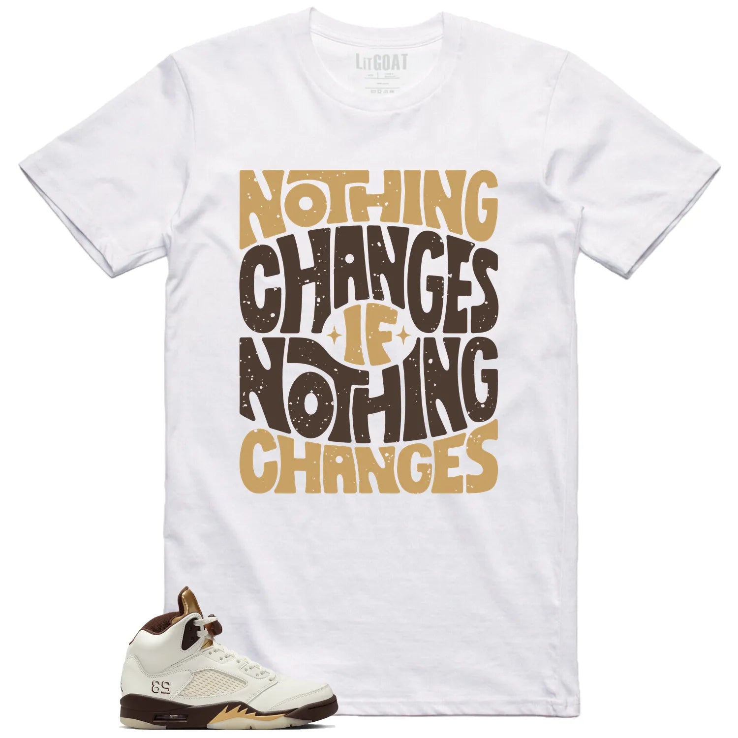 Jordan 5 Retro Golden Ticket Style: Nothing Changes T-Shirt DD9336-200 T-Shirt, Sneaker Match Tee