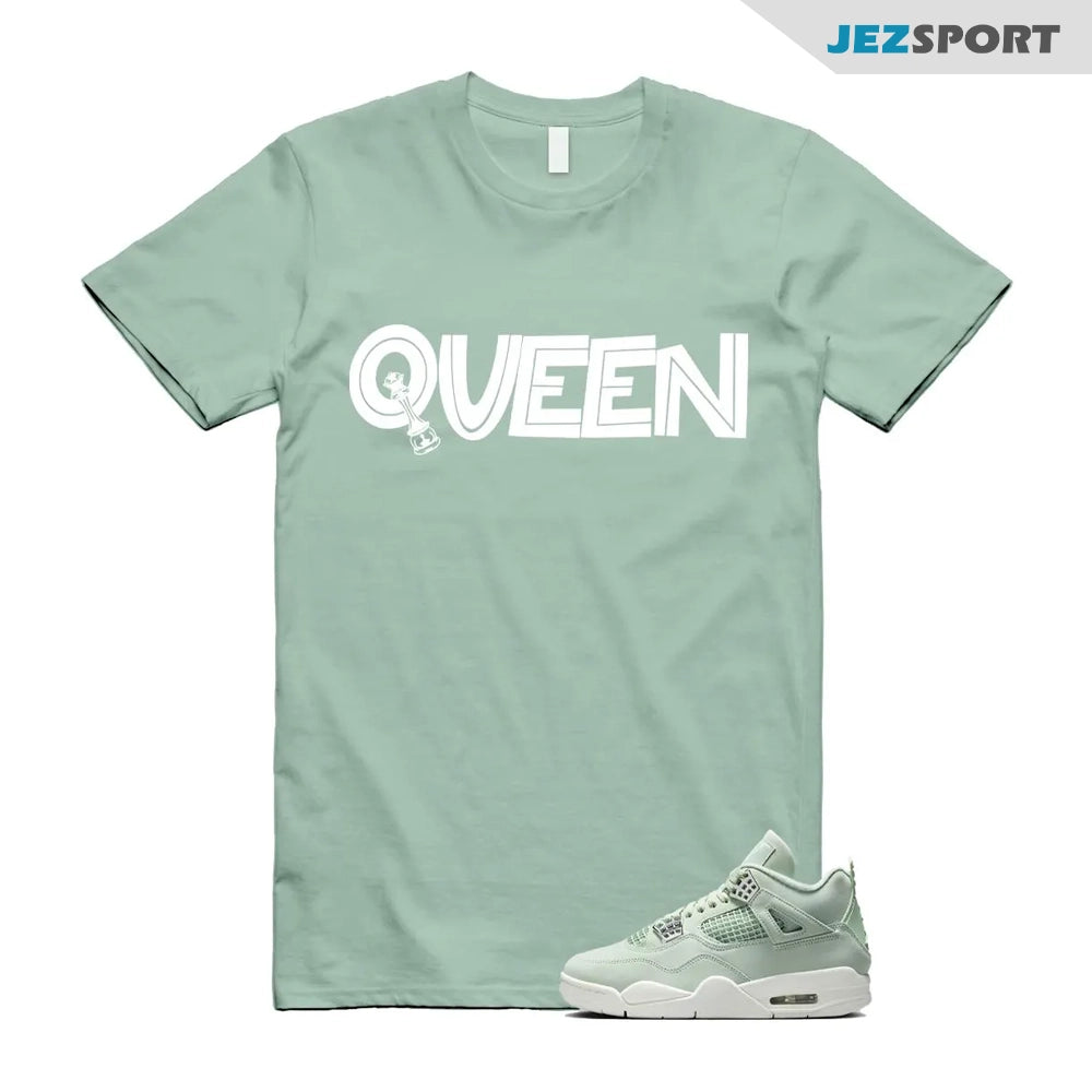 QUEEN Sneaker Shirts To Match Jordans 4s Abundance AJ4 Seafoam, HV0823-003 Sneaker Match Tees T-Shirt, Sneaker Match Tee