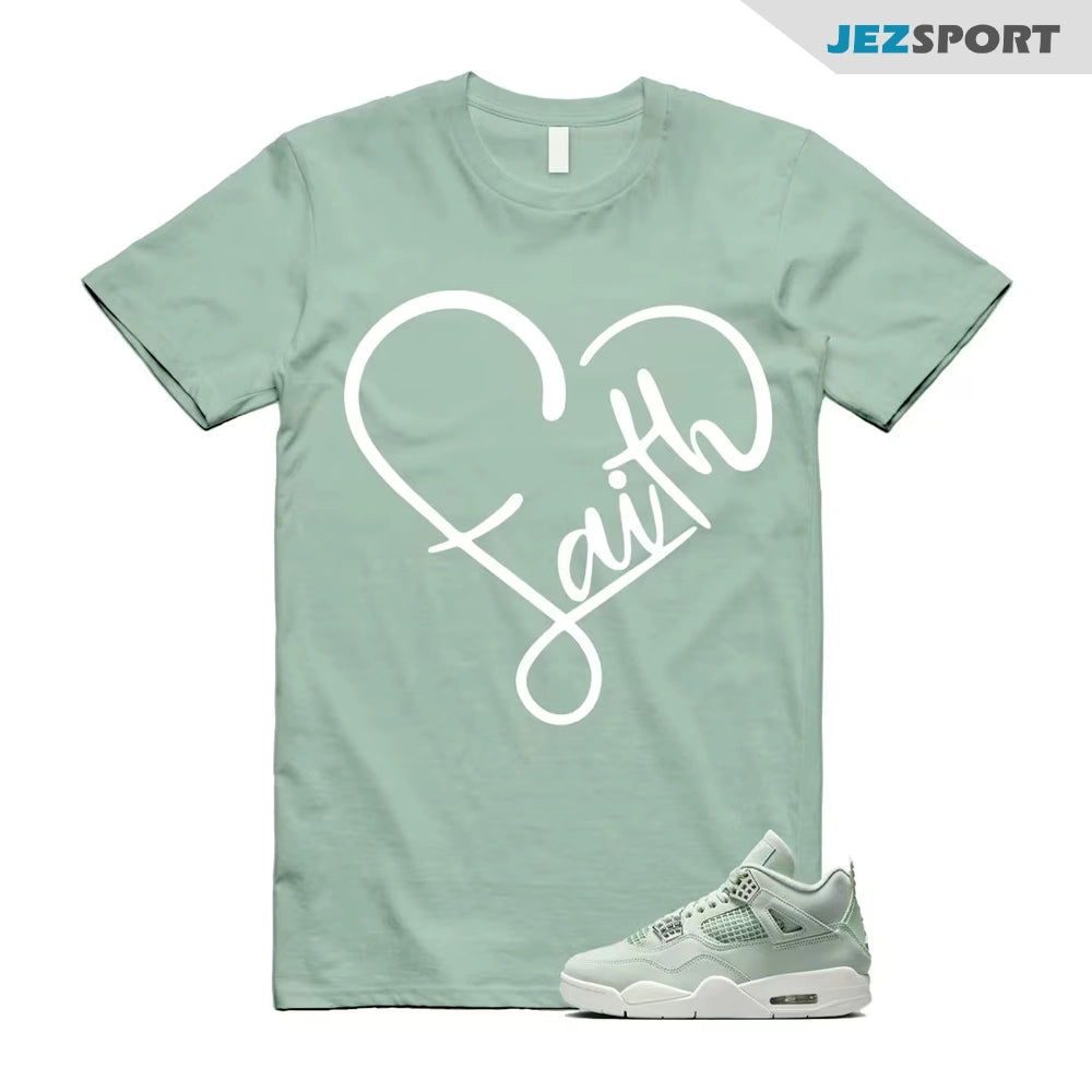 FAITH Sneaker Shirts To Match Jordans 4s Abundance AJ4 Seafoam, HV0823-003 Sneaker Match Tees T-Shirt, Sneaker Match Tee