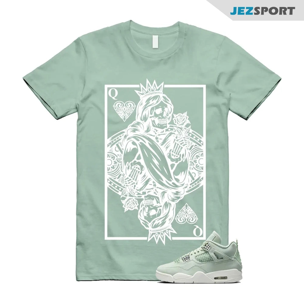 Queen Sneaker Shirts To Match Jordans 4s Abundance AJ4 Seafoam, HV0823-003 Sneaker Match Tees T-Shirt, Sneaker Match Tee