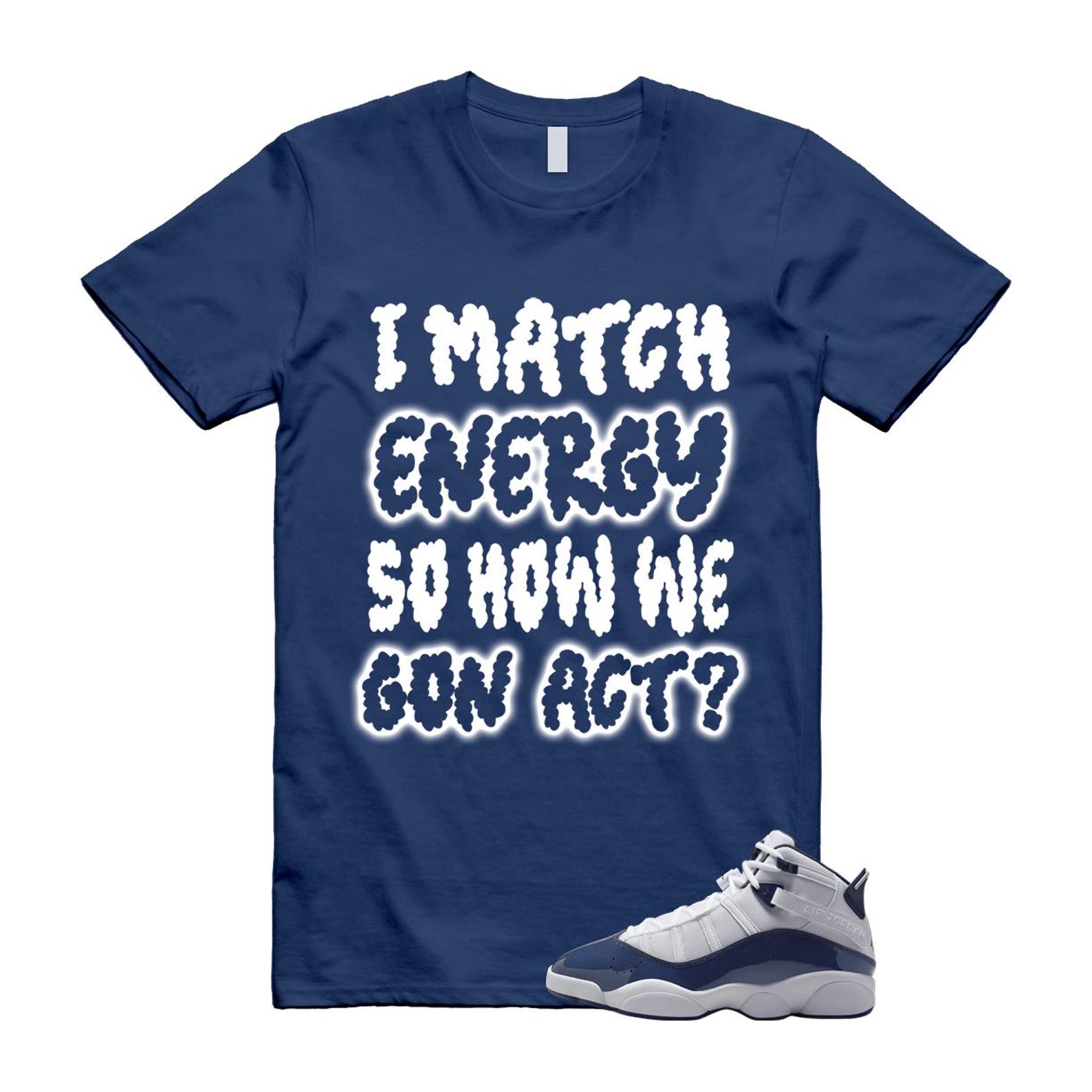 6 Rings White Midnight Navy T Shirt Match MATCH 323419-124 T-Shirt, Sneaker Match Tee