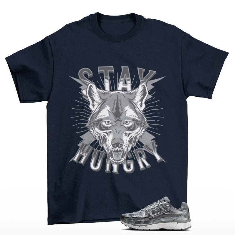 Stay Hungry Sneaker Shirt to Match P-6000 Metallic Cool Grey CD6404-023 T-Shirt, Sneaker Match Tee