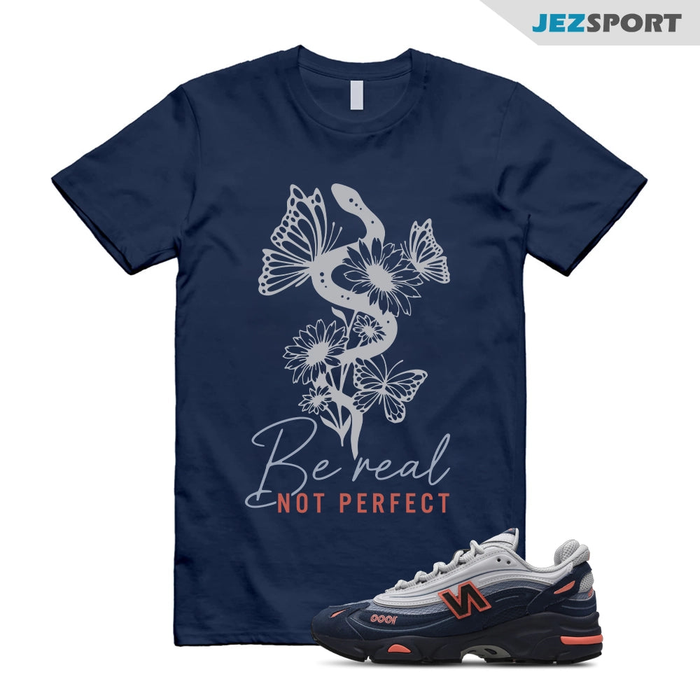 Be Real Tee to Match New Balance 1000 Navy Coral Grey Shirt T-Shirt, Sneaker Match Tee